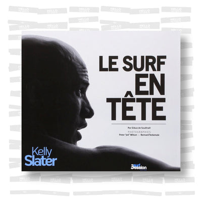 Kelly Slater, le surf en tête