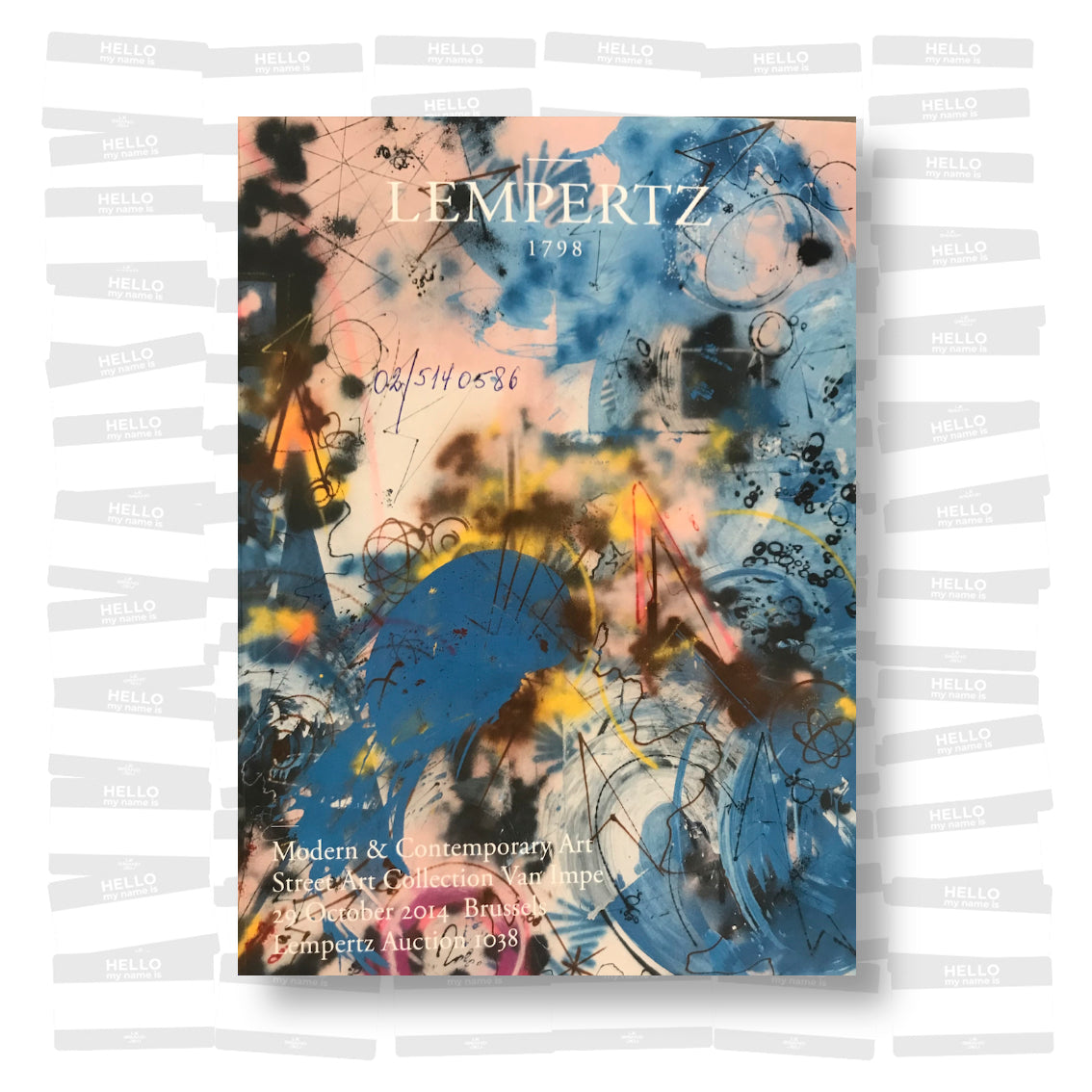 Lempertz 1798 - Modern & Contemporary Art. Street Art Collection Van Impe. October 29, 2014