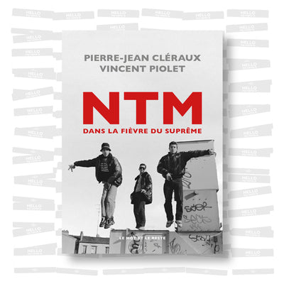 NTM - Dans la fièvre du suprême
