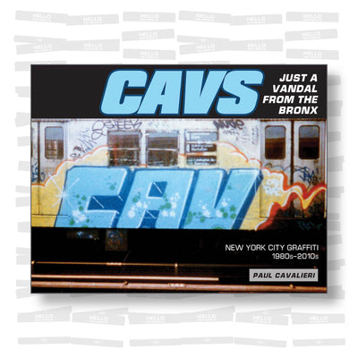 Paul Cavalieri - CAVS Just a Vandal from the Bronx
