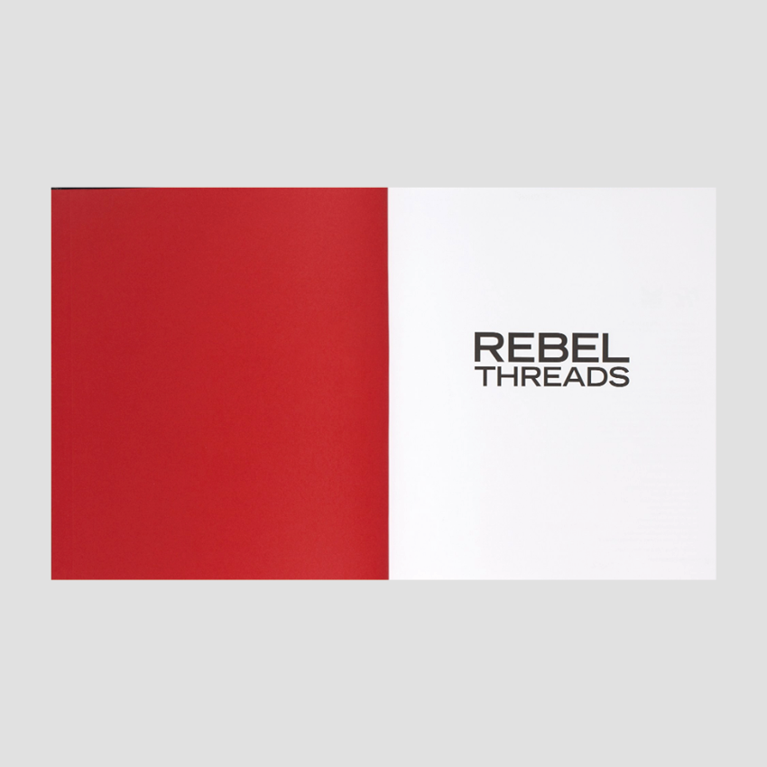 Rebel Threads: Clothing of the Bad, Beautiful & Misunderstood