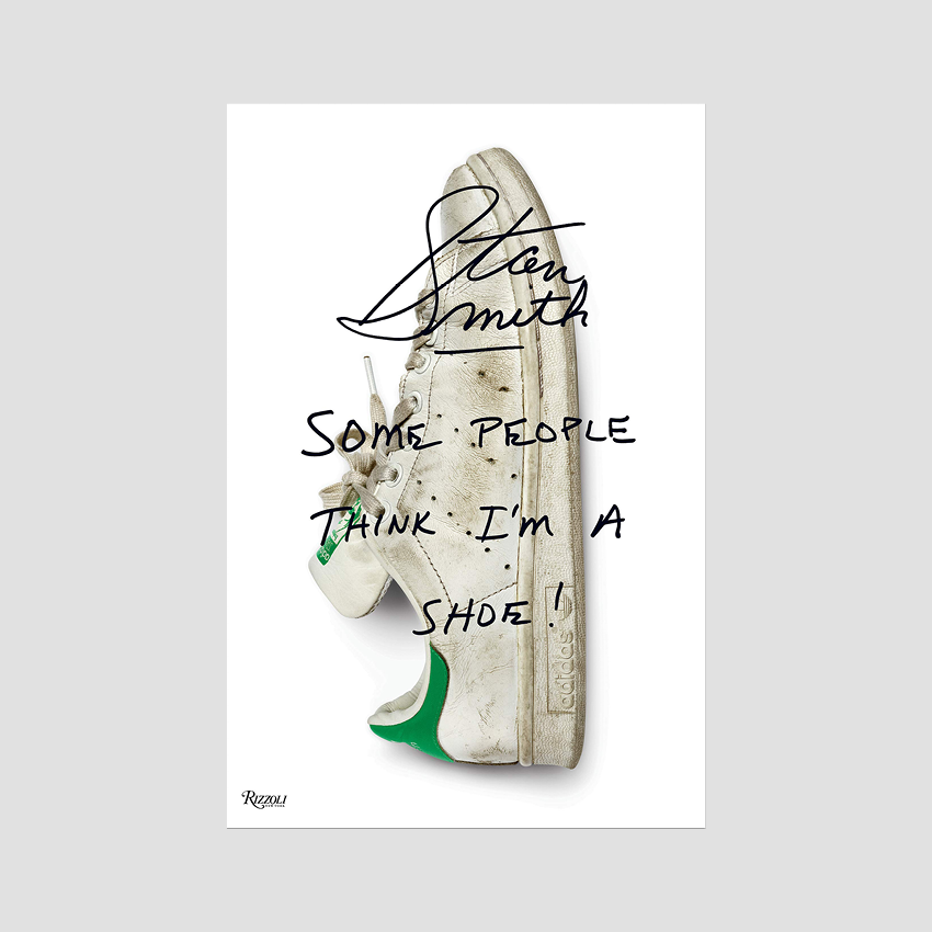 Stan Smith - Some People Think I'm A Shoe