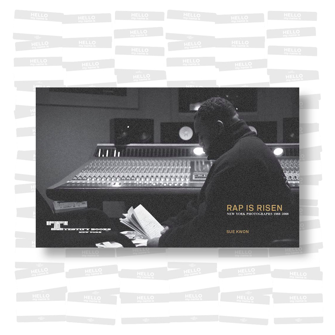 Sue Kwon - Rap is Risen. New York Photographs 1988-2008