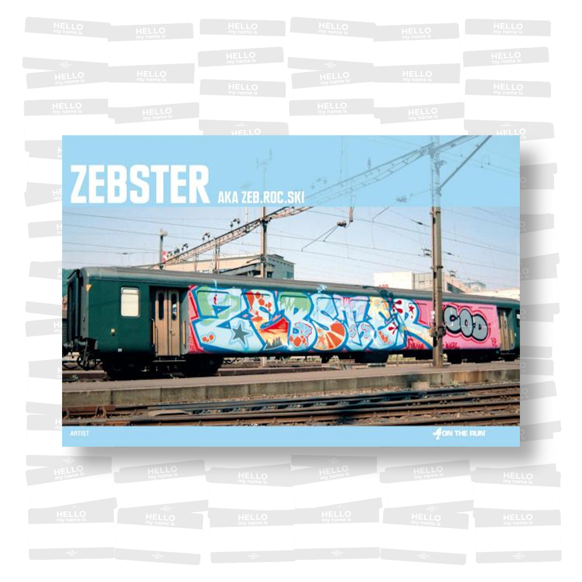 Zebster: Aka Zeb.Roc.Ski (On The Run #15)