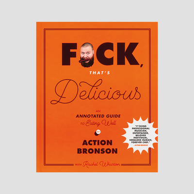 Action Bronson - F*ck that's Delicious