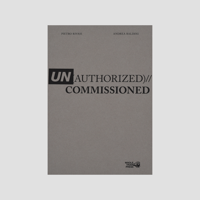 Un(authorized)//Commissioned