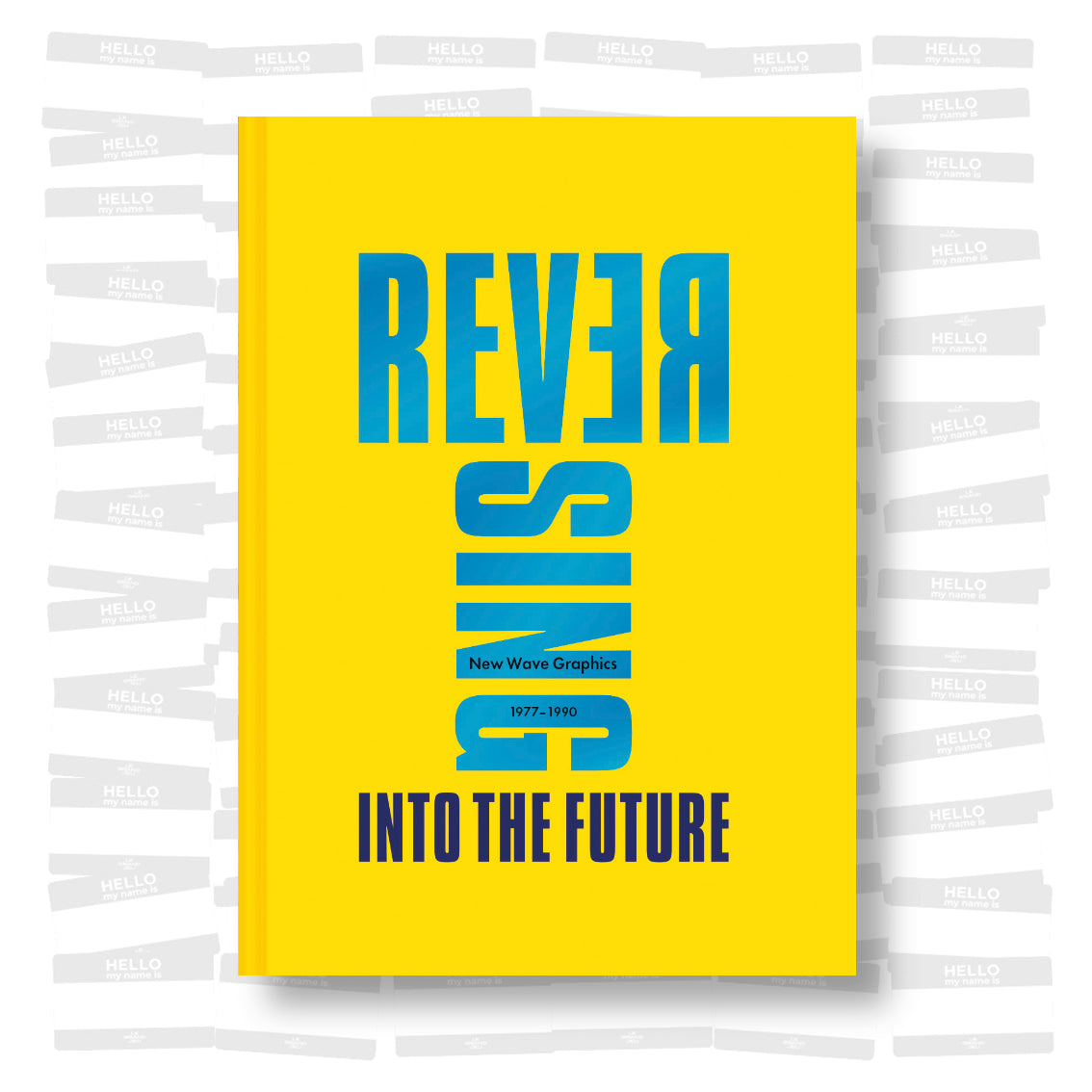 Reversing into the Future: New Wave Graphics 1977-1990