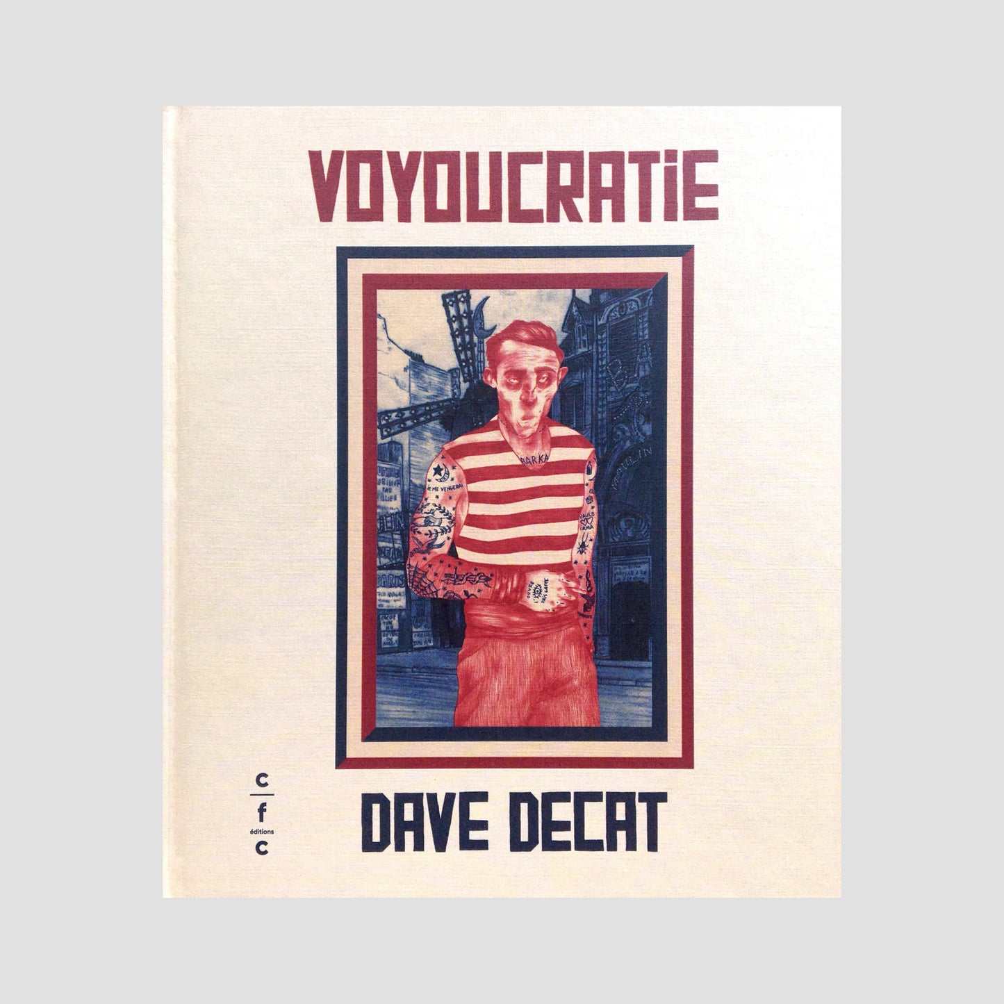 Dave Decat - Voyoucratie