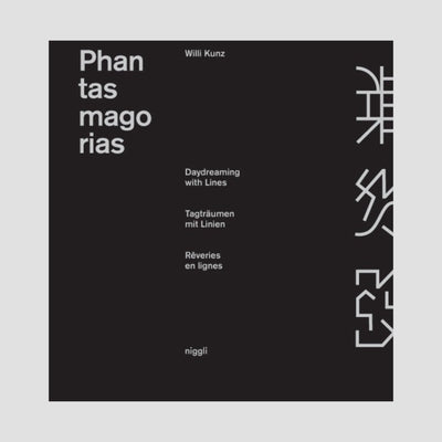 Willi Kunz - Phantasmagorias