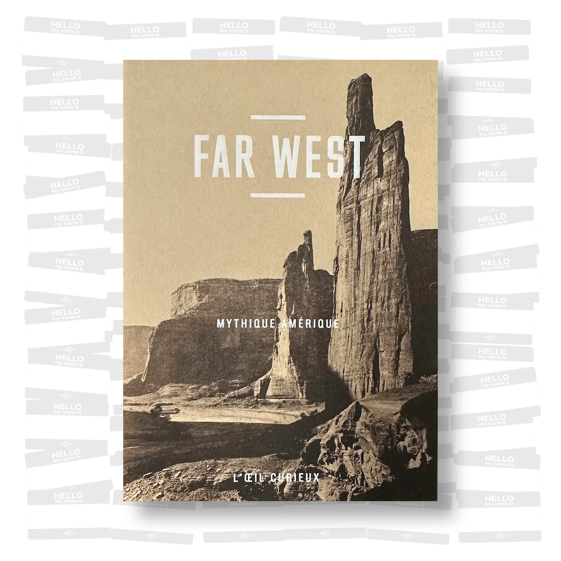 Far West - Mythique Amérique