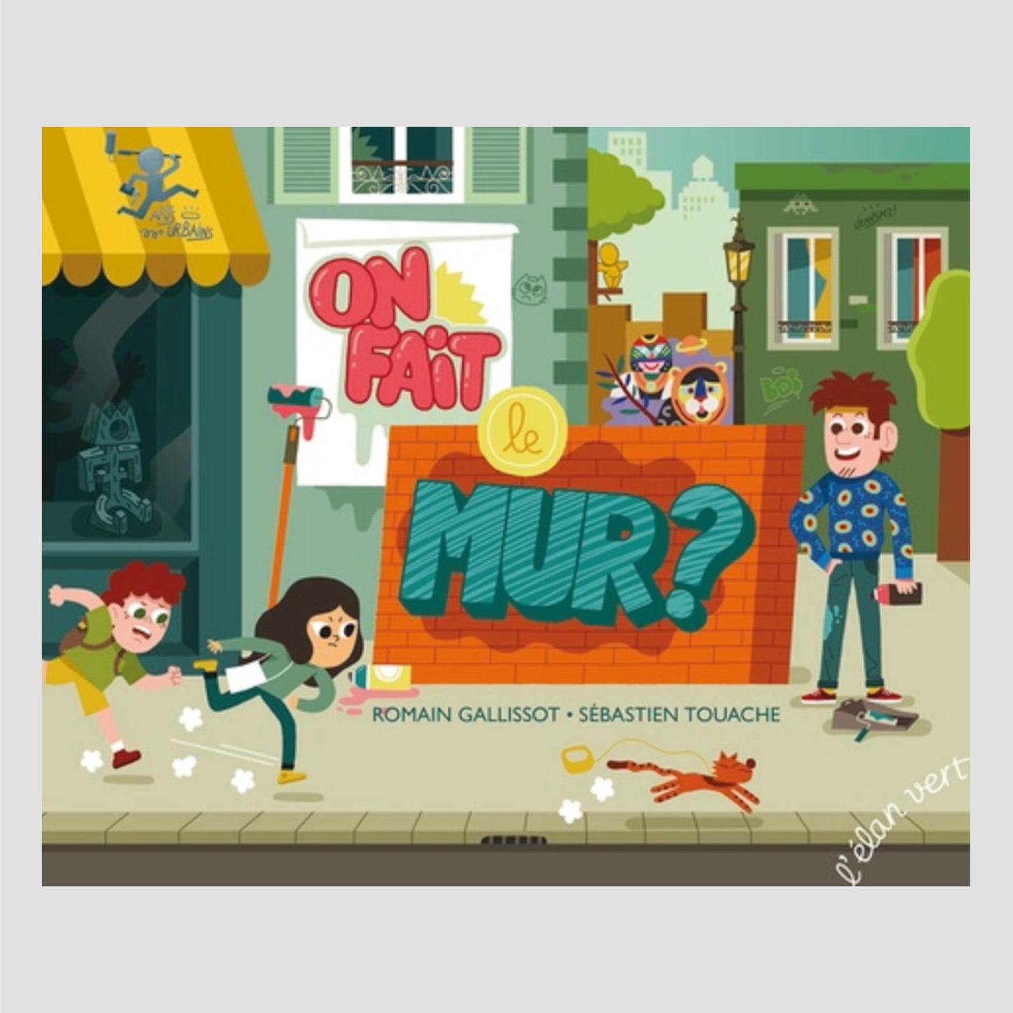 Romain Galissot & Sébastien Touache│On fait le mur?