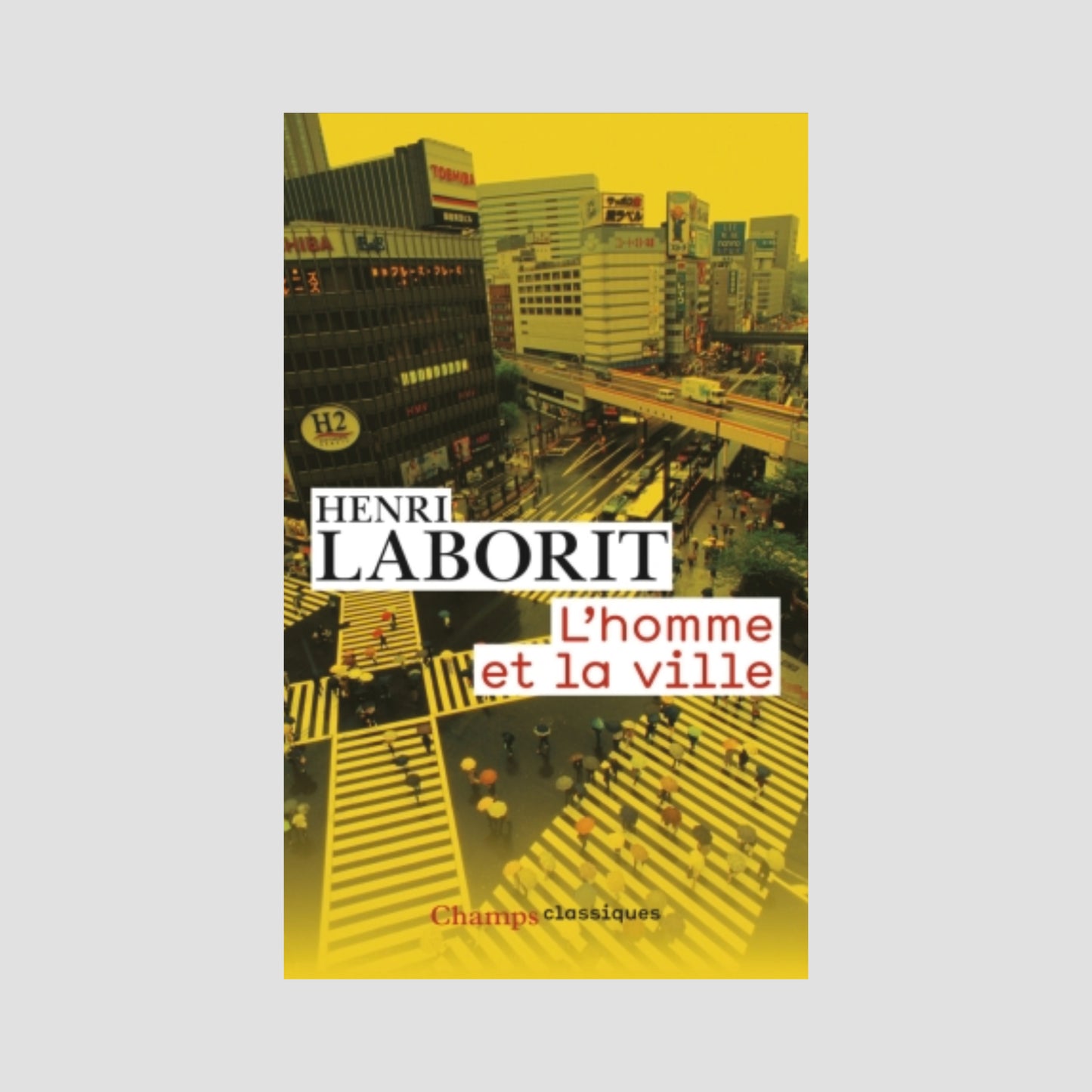 Henri Laborit│L'homme et la ville