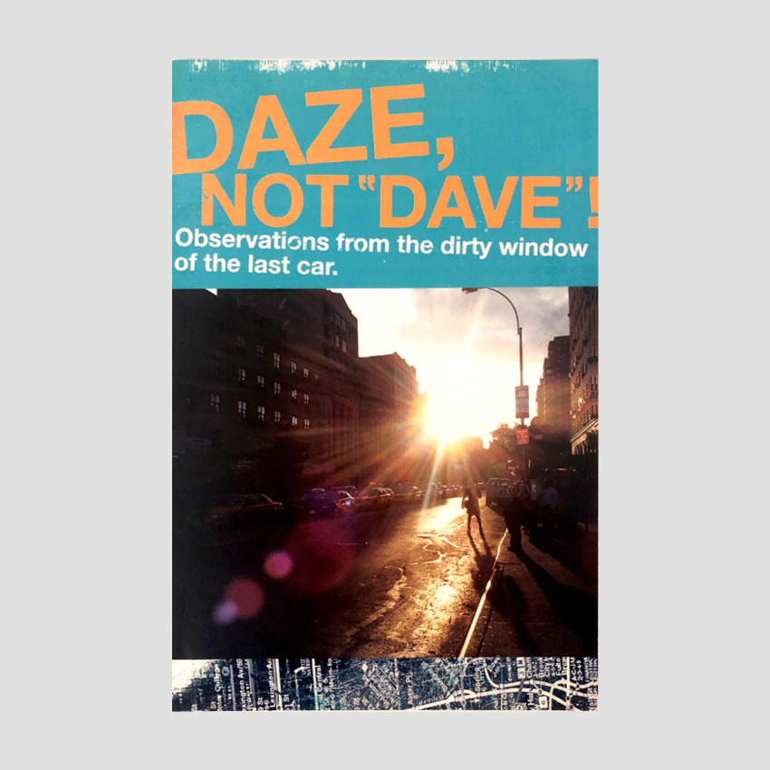 Daze - Daze not "Dave"