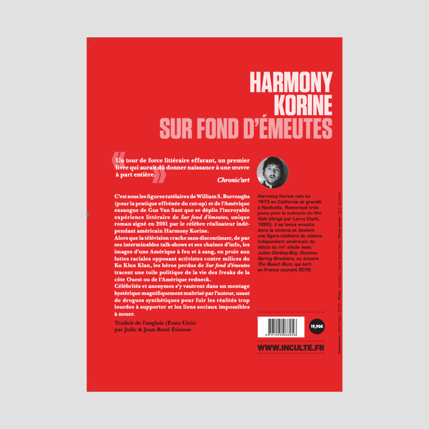 Harmony Korine - Sur fond d'émeutes