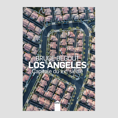 Bruce Bégout - Los Angeles