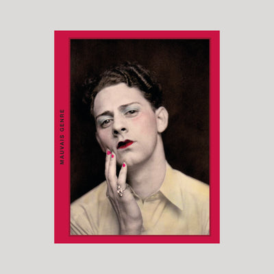 Mauvais genre. Les travestis à travers un siècle de photographie amateur