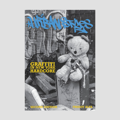 Freddy Alva - Urban Styles Graffiti in New York Hardcore