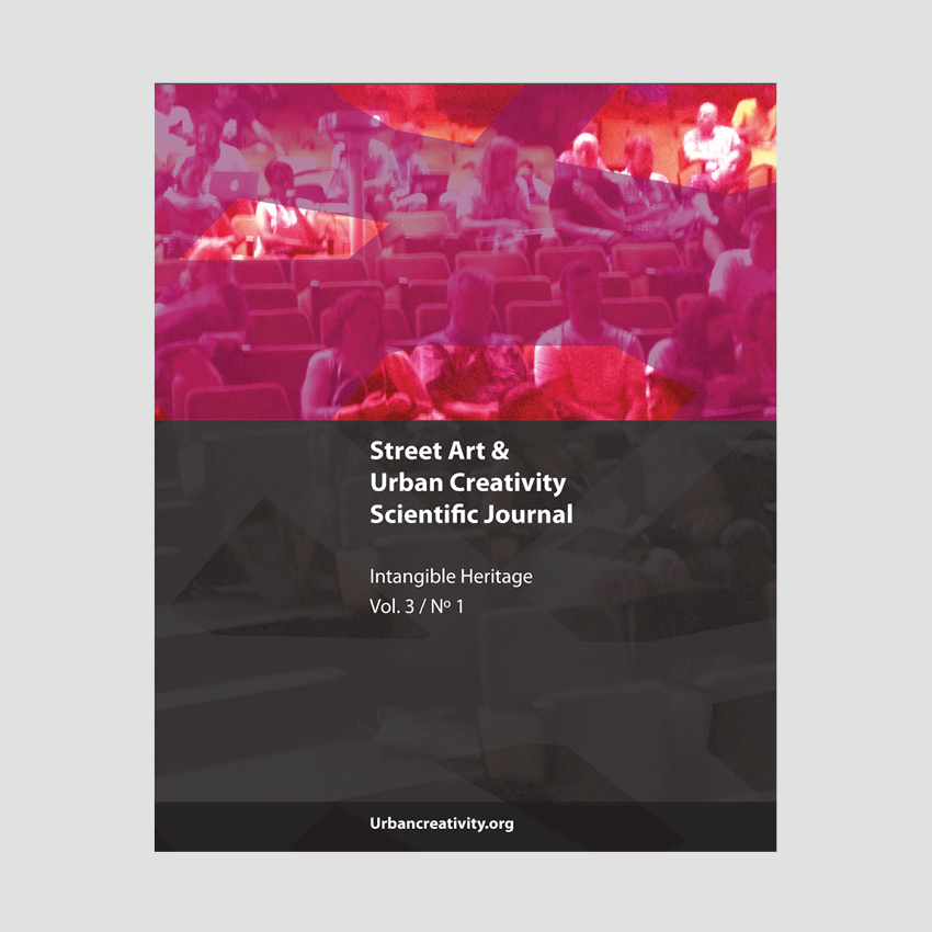 Street Art & Urban Creativity Scientific Journal #3 : Intangible Heritage