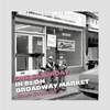 Stuart Goodman - One Saturday in 82 on Broadway Market