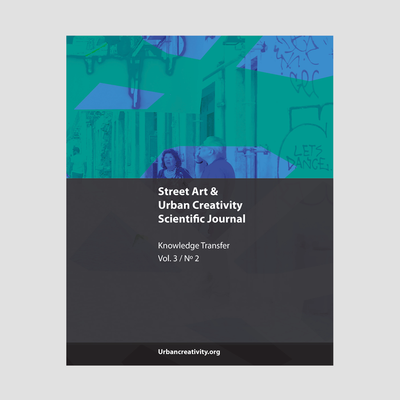 Street Art & Urban Creativity Scientific Journal #3 : Knowledge Transfer