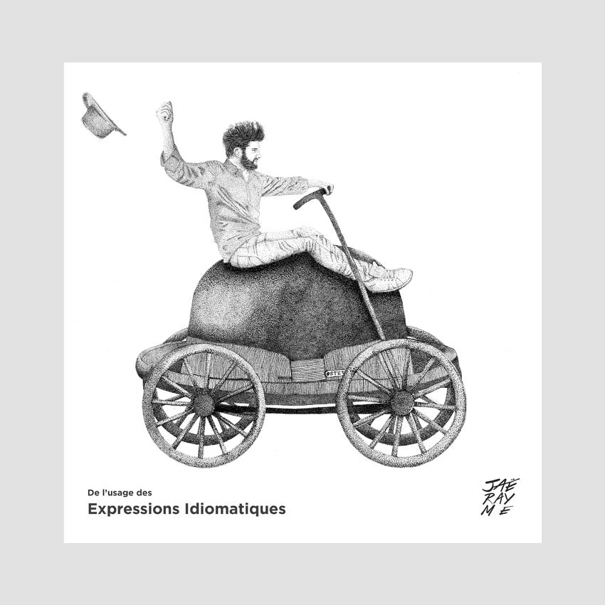 Jaëraymie - De l'usage des expressions idiomatiques