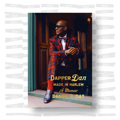 Dapper Dan: Made in Harlem: A Memoir