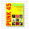 Punk 45: The Singles Cover Art of Punk 1976-80