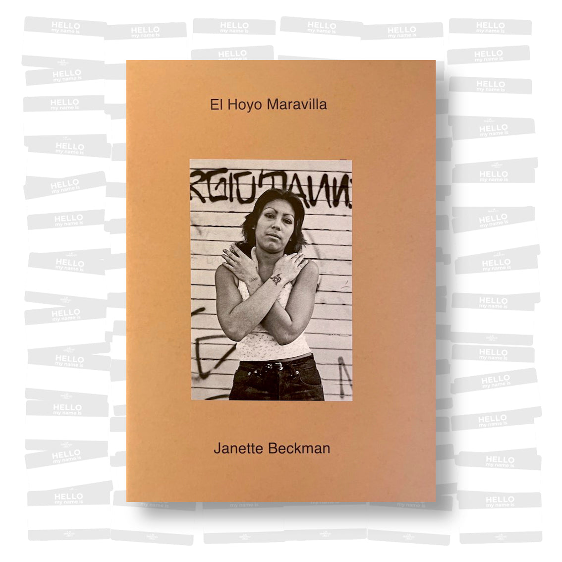 Janette Beckman - El Hoyo Maravilla