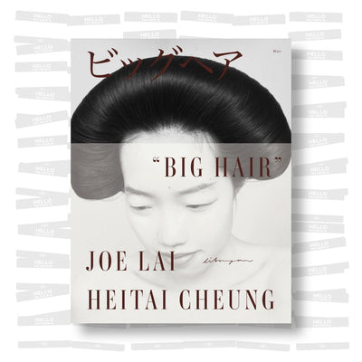 Joe Lai & Heitai Cheung - Big Hair