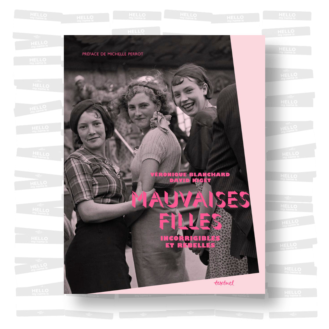 Mauvaises filles: Incorrigibles et rebelles