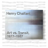 Henry Chalfant - Art vs. Transit