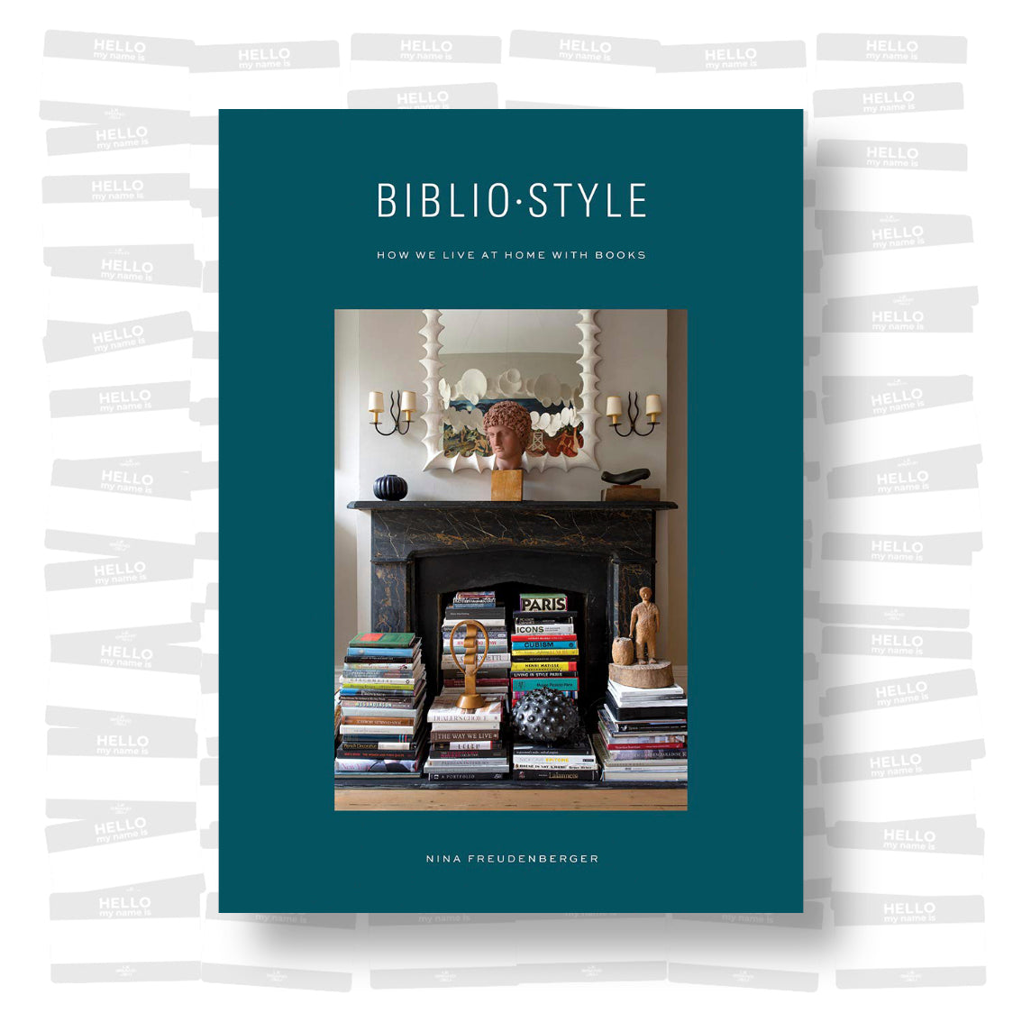 Bibliostyle: How We Live at Home with Books