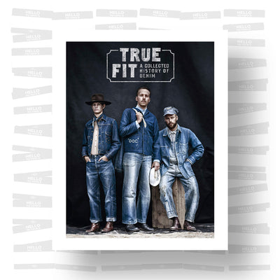 True Fit: A Collected History of Denim