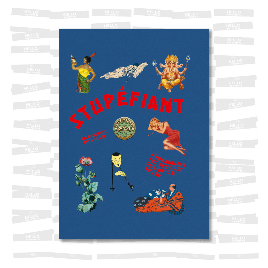 Stupéfiant ! L'imaginaire des drogues de l'opium au LSD