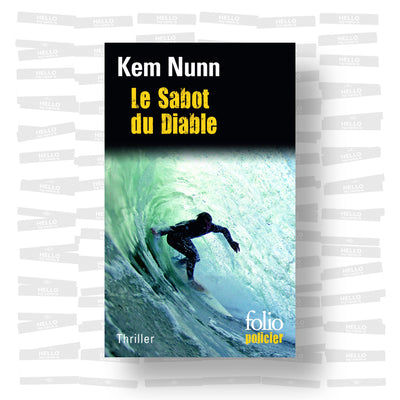 Kem Nunn - Le Sabot du Diable