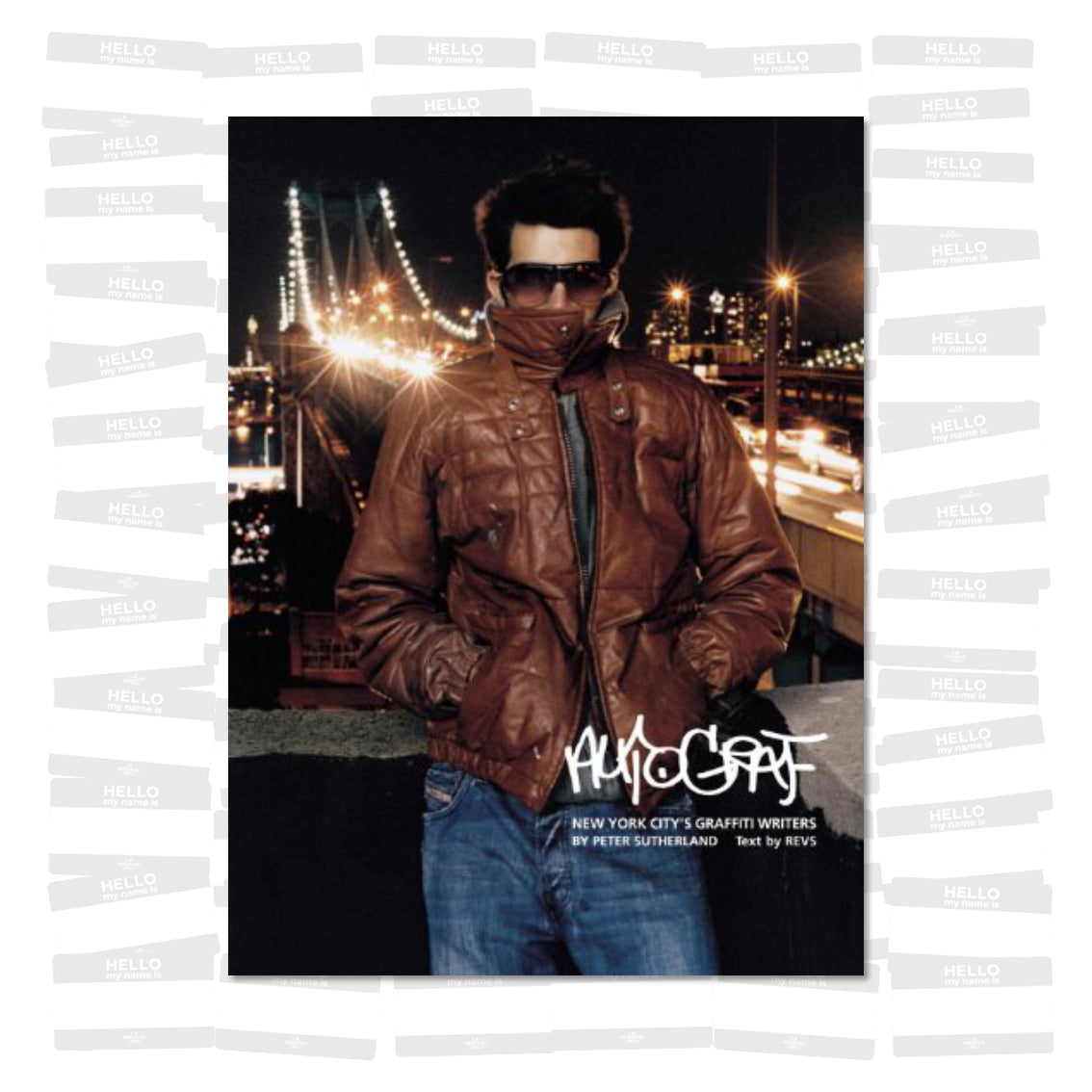 Peter Sutherland - Autograf: New York City's Graffiti Writers