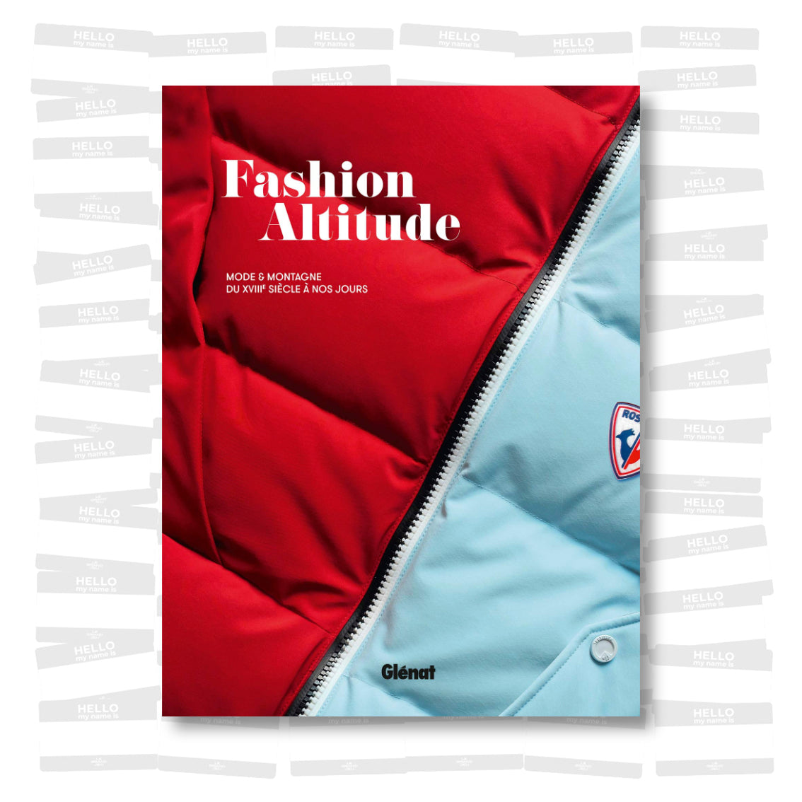 Fashion Altitude: Mode et montagne du 18e siècle à nos jours