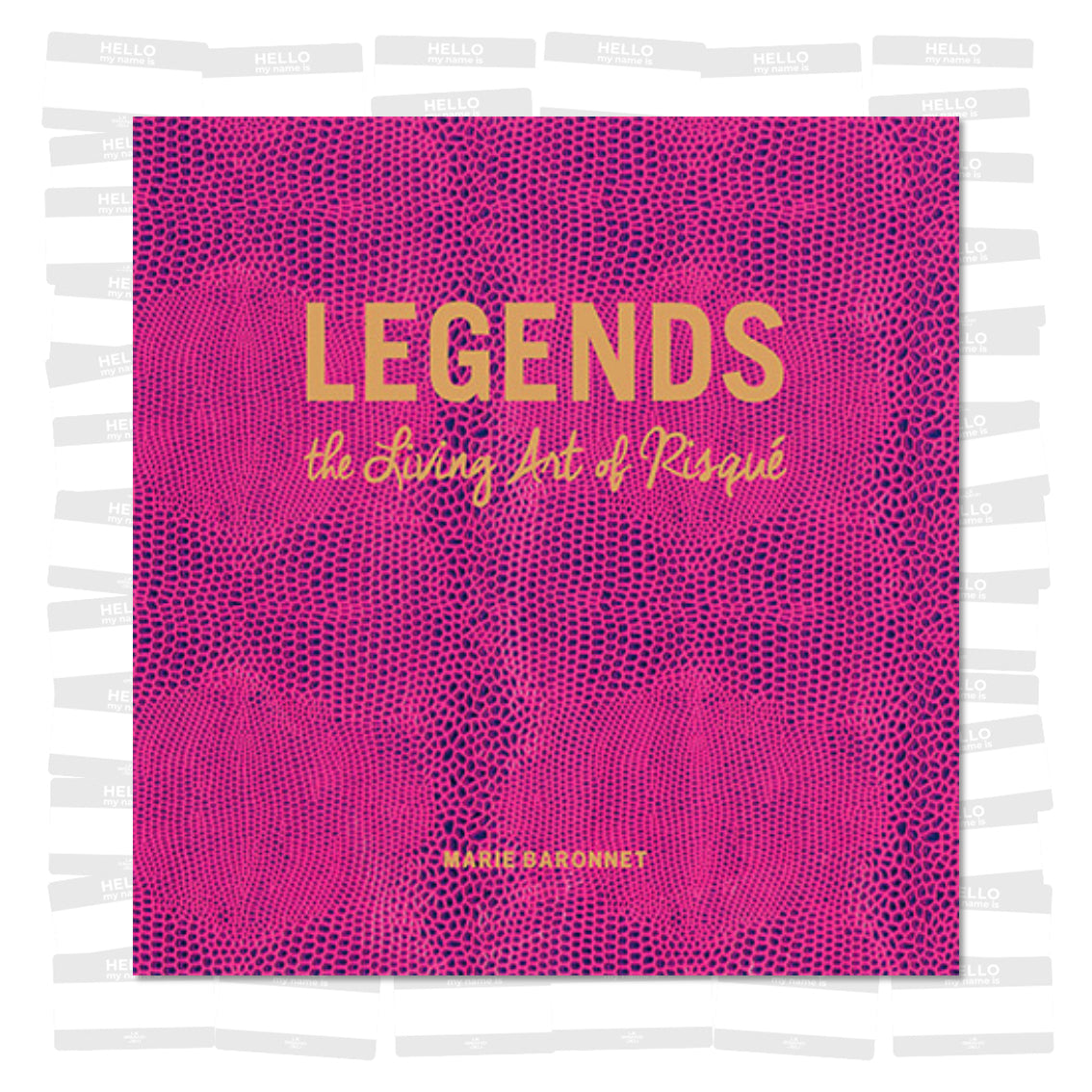 Marie Baronnet - Legends: The Living Art of Risque