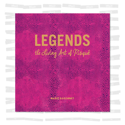 Marie Baronnet - Legends: The Living Art of Risque