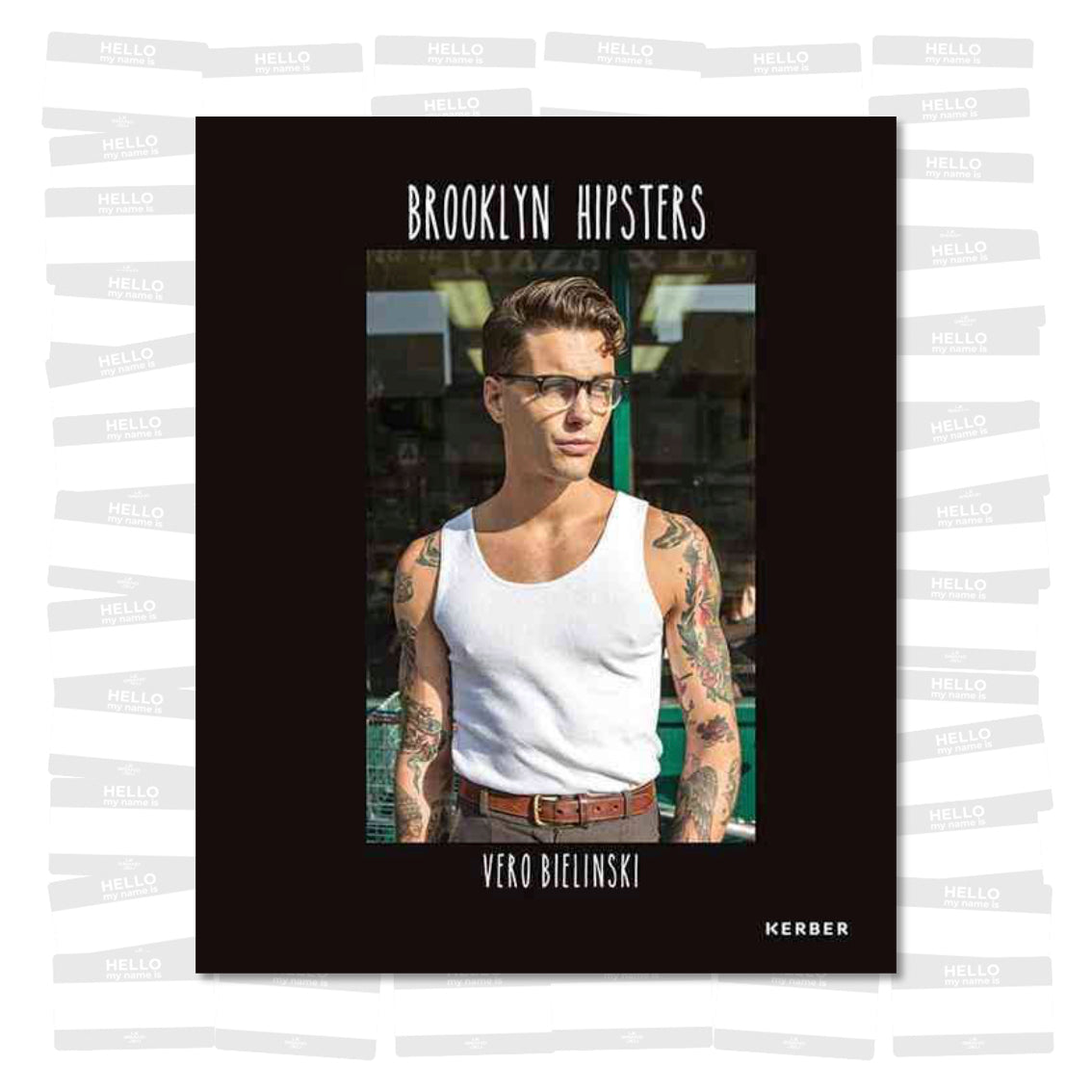 Vero Bielinski - Brooklyn Hipsters