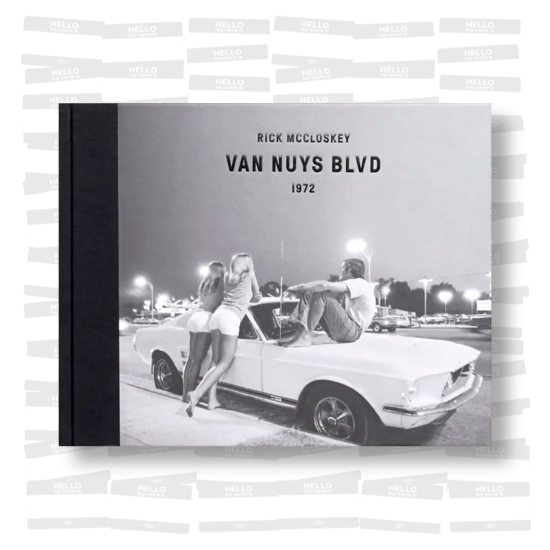 Rick Mccloskey - Van Nuys Blvd 1972