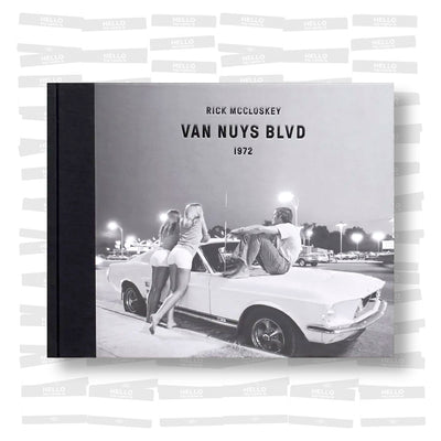 Rick Mccloskey - Van Nuys Blvd 1972