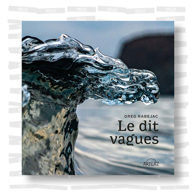 Greg Rabejac - Le dit vagues