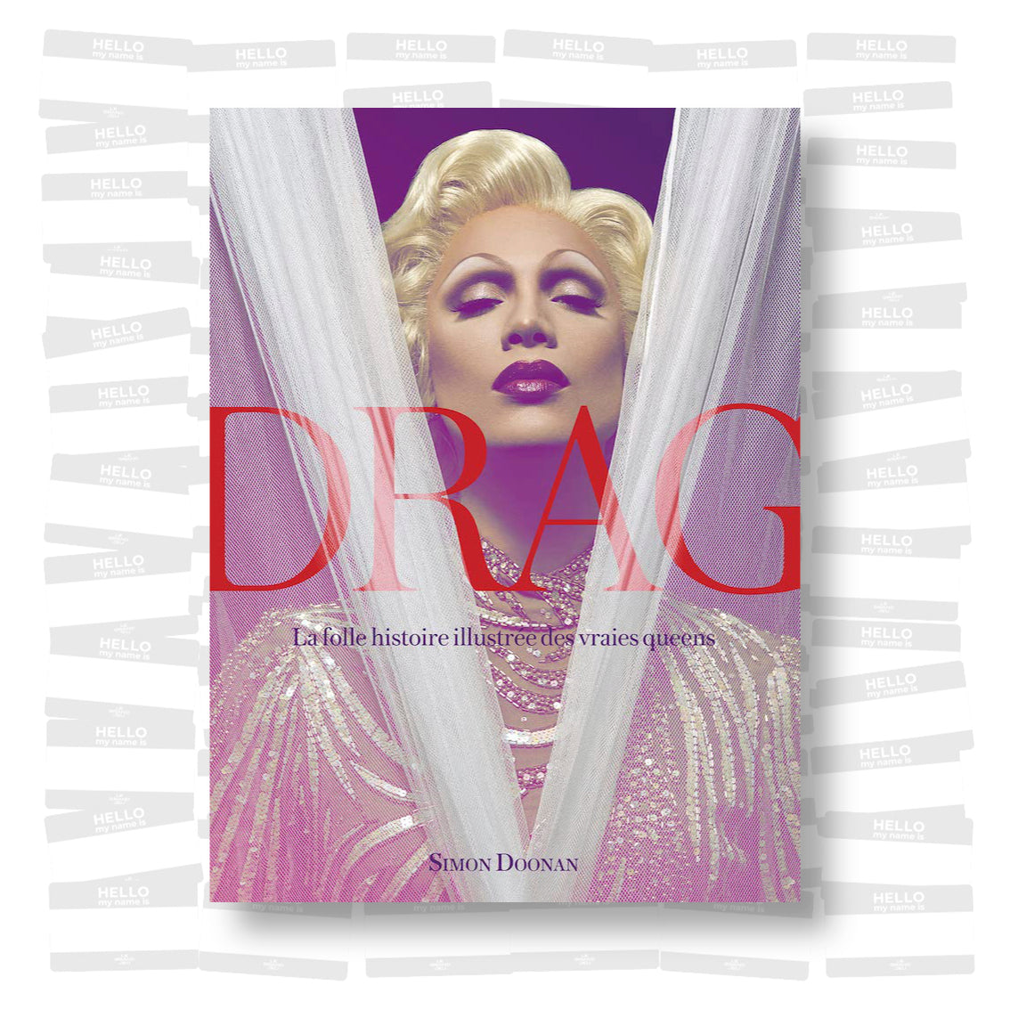 Simon Doonan - Drag: The Complete Story