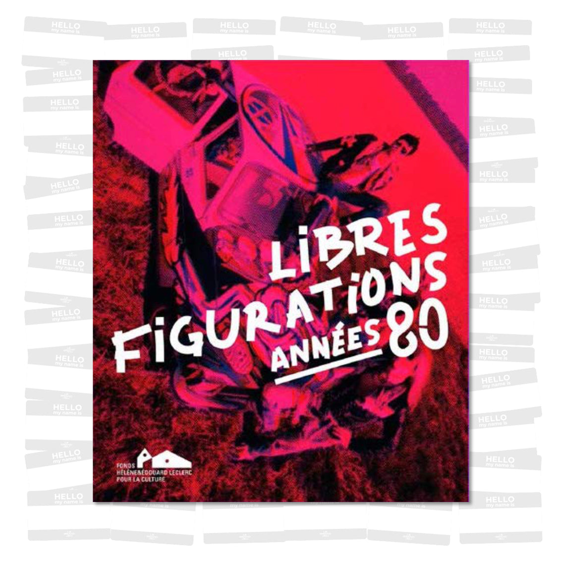 Libres figurations : Années 80