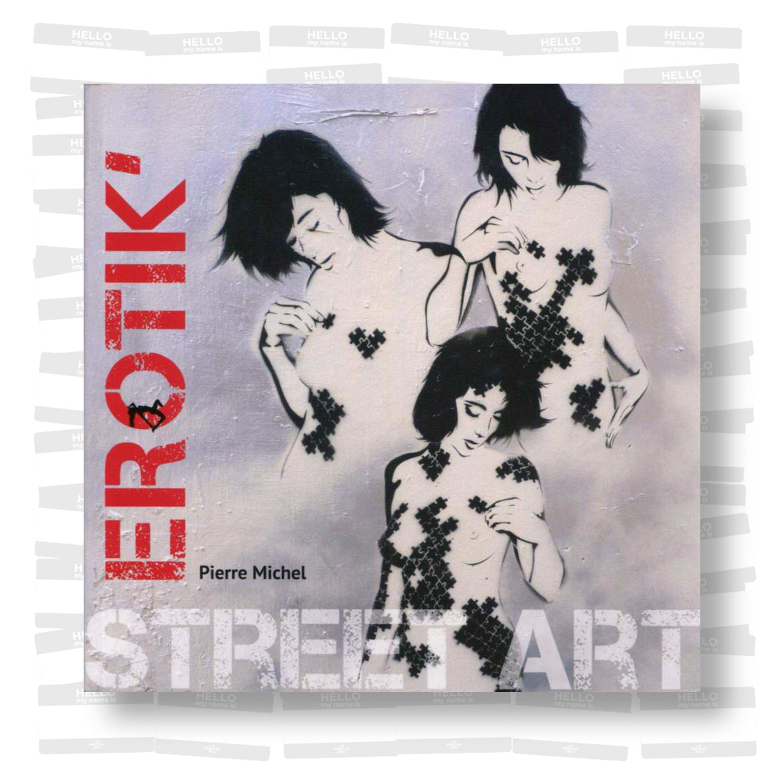 Pierre Michel - Erotik Street Art