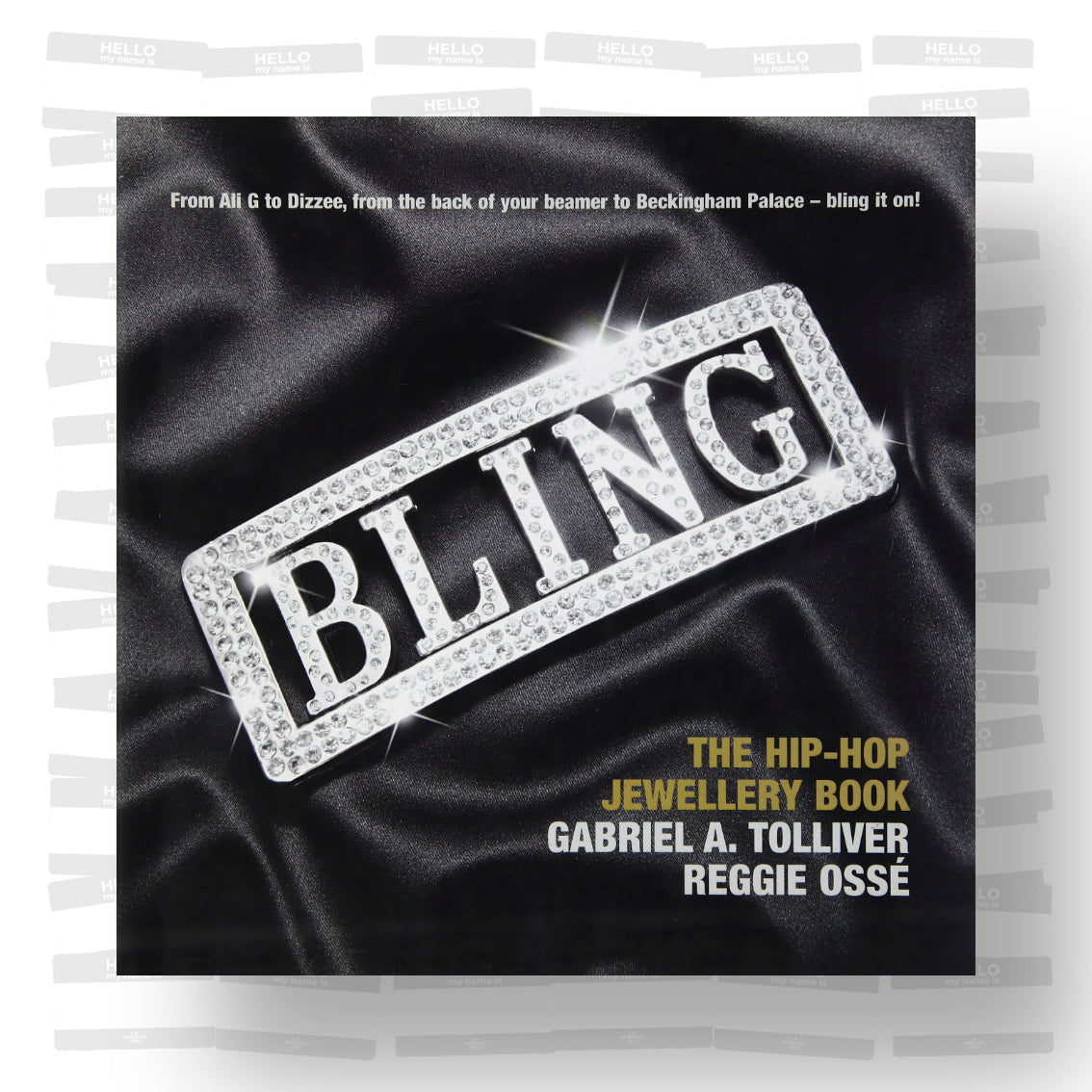 Bling: The Hip-hop Jewellery Book