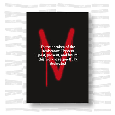 VIE DE V #01 - To the heroism of the resistance fighters