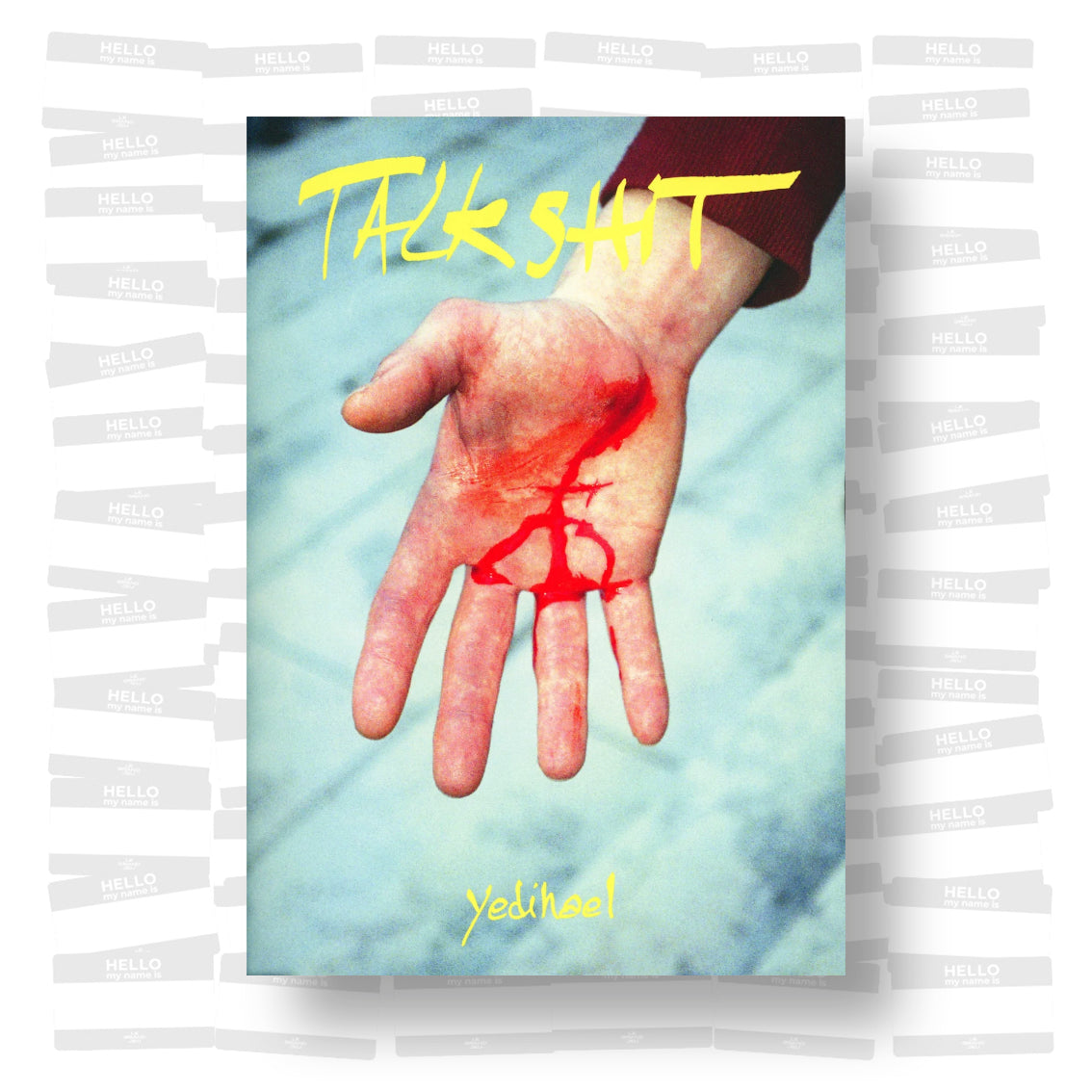 Yedihael - Talkshit #4