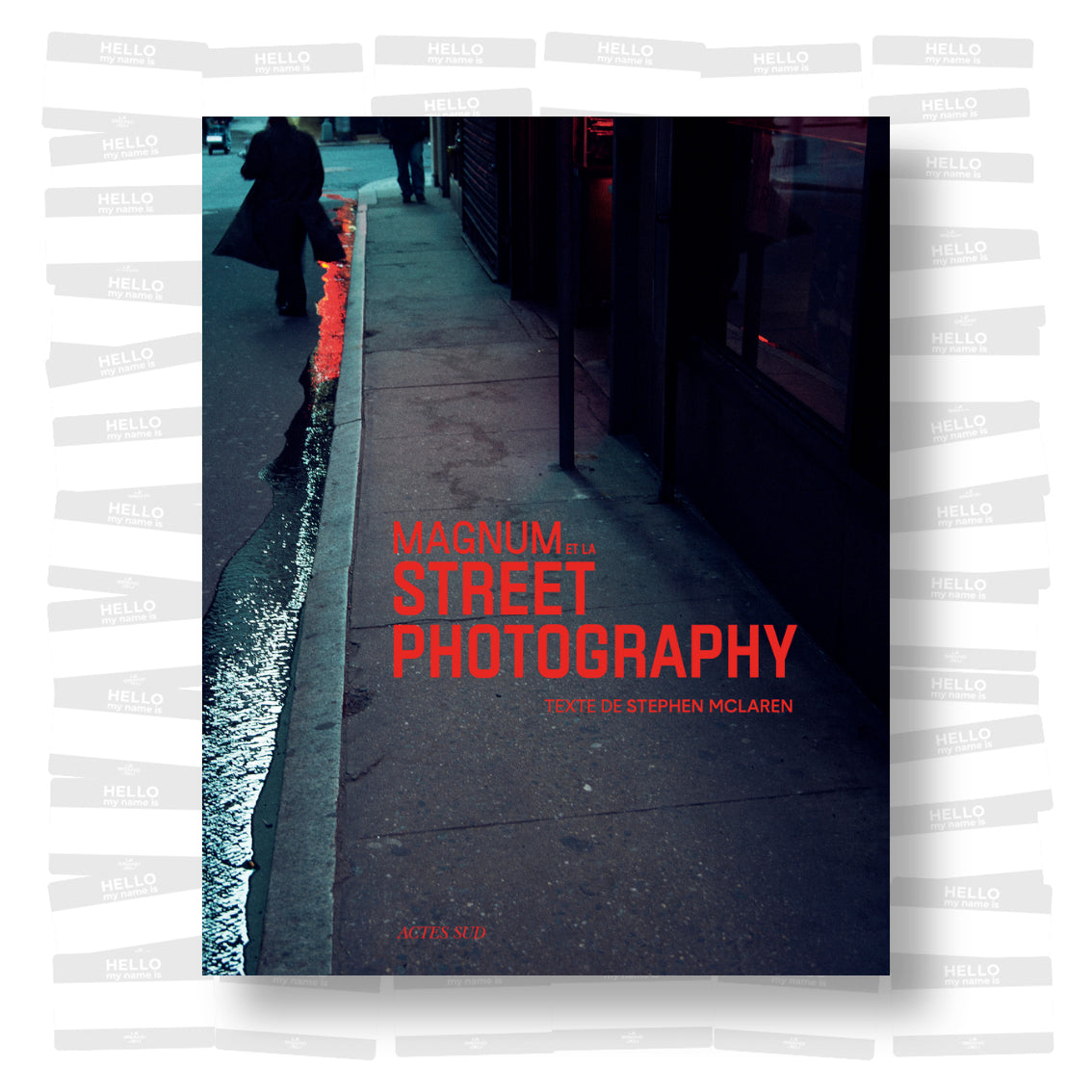 Magnum Streetwise: The Ultimate Collection of Street Photography